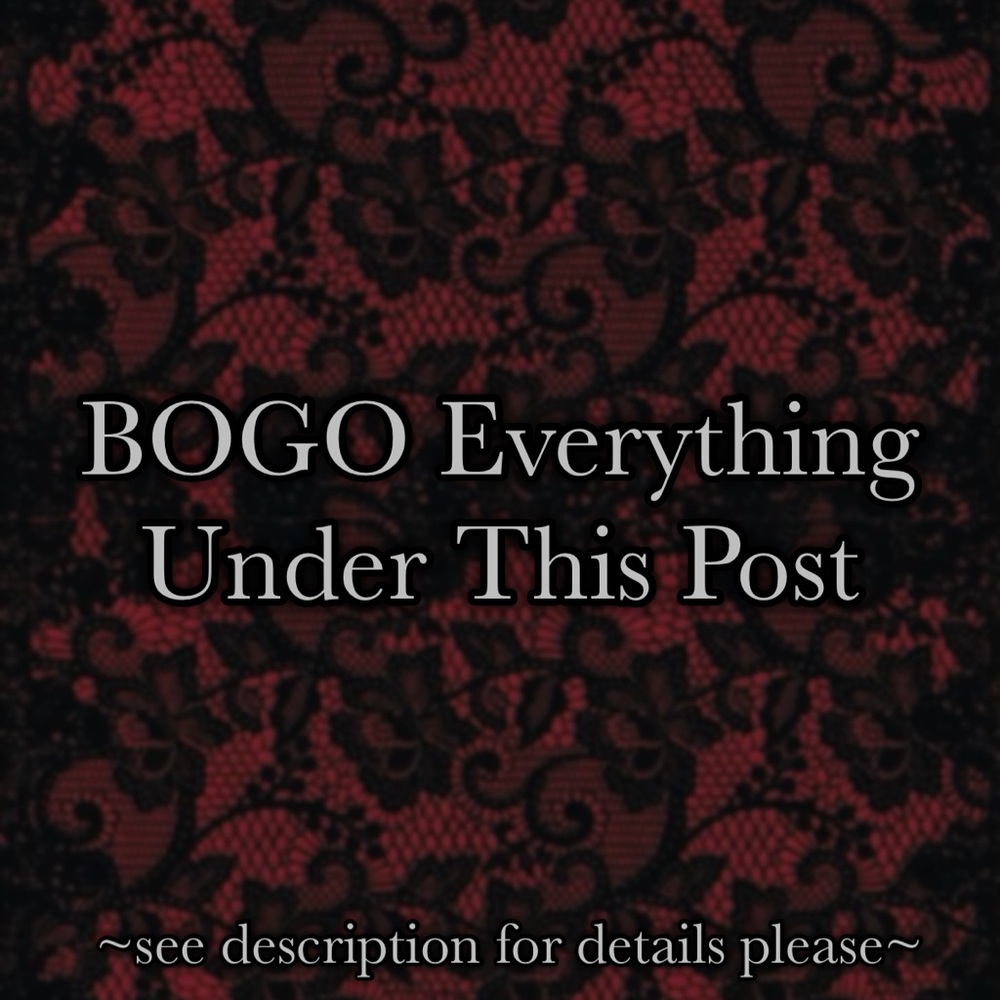 🖤BOGO UNDERNEATH THIS POST❤️